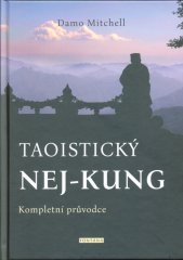 Taoistický nej-kung :kompletní průvodce