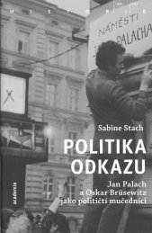 Politika odkazu :Jan Palach a Oskar Brüsewitz jako političtí mučedníci