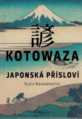 Kotowaza :japonská přísloví