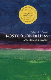 Postcolonialism :a very short Introduction