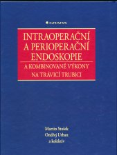 Intraoperační a perioperační endoskopie a kombinované výkony na trávící tribici