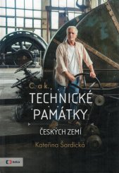 C. a k. Technické památky českých zemí