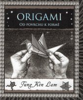 Origami :od povrchu k formě