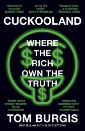 Cuckooland :where the rich own the truth