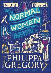 Normal women :making history for 900 years