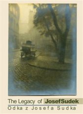 Odkaz Josefa Sudka =The legacy of Josef Sudek