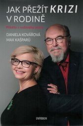 Jak přežít krizi v rodině :příběhy z rodinného práva
