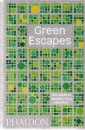 Green escapes :the guide to secret urban gardens