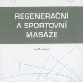 Regenerační a sportovní masáže