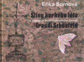 Erika Bornová: stíny horkého léta Traudi Schönfeld =the shadows of Traudi Schönfeld´s hot summer