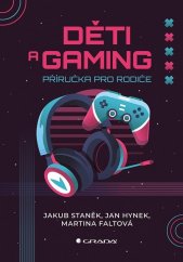 Děti a gaming :příručka pro rodiče