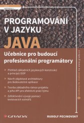 Programování v jazyku JAVA :učebnice pro budoucí profesionální programátory