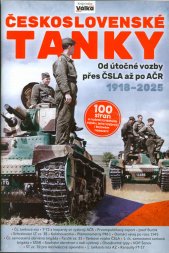 Československé tanky :od útočné vozby přes ČSLA až po AČR 1918-2025
