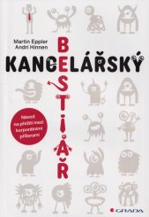 Kancelářský bestiář :návod na přežití mezi korporátními příšerami