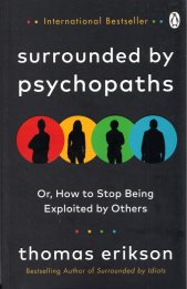 Surrounded by psychopaths, or, how to stop being exploited by others