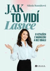 Jak to vidí Lasice :o vztazích z nadhledu a bez obalu