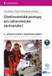 Ošetřovatelské postupy pro zdravotnické záchranáře.I
