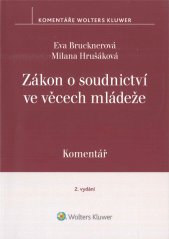 Zákon o soudnictví ve věcech mládeže :komentář
