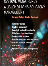 Světové megatrendy a jejich vliv na současný management