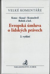 Evropská úmluva o lidských právech :komentář