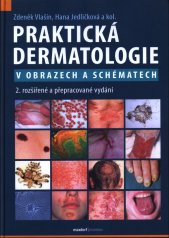 Praktická dermatologie v obrazech a schématech