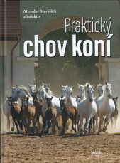 Praktický chov koní