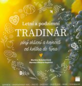 Letní a podzimní tradinář :plný sklizní a hojnosti od května do října