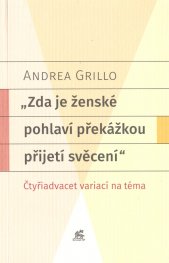 Zda je ženské pohlaví překážkou přijetí svěcení :čtyřiadvacet variací na téma