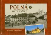 Polná včera a dnes