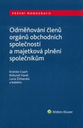 Odměňování členů orgánů obchodních společností a majetková plnění společníkům