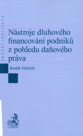 Nástroje dluhového financování podniků z pohledu daňového práva