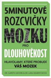5minutové rozcvičky mozku pro dlouhověkost :hlavolamy, které probudí váš mozek