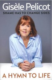 Hymn to life :shame has to change sides