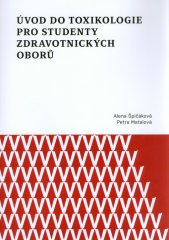 Úvod do toxikologie pro studenty zdravotnických oborů