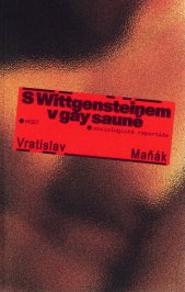 S Wittgensteinem v gay sauně :sociologické reportáže