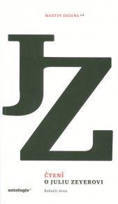 Čtení o Juliu Zeyerovi :bohatýr slova