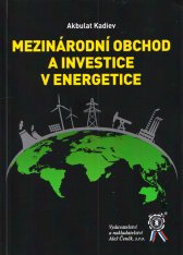 Mezinárodní obchod a investice v energetice