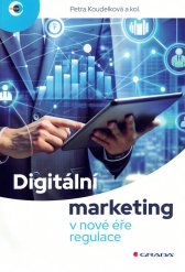 Digitální marketing v nové éře regulace