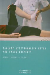 Základy vyšetřovacích metod pro fyzioterapeuty