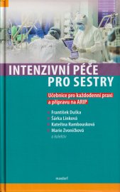Intenzivní péče pro seniory :učebnice pro každodenní praxi a přípravu na ARIP