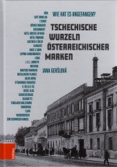 Tschechische Wurzeln österreichischer Marken :wie hat es angefangen?