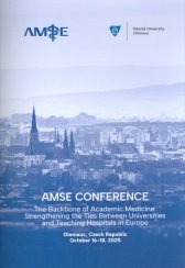 AMSE Conference:the backbone of academic medicine - strengthening the ties between universities and teaching hospitals in Europe : Olomouc, Czech Republic, October 16-18, 2025