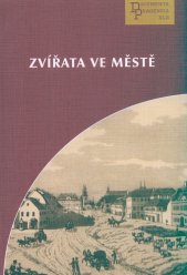 Zvířata ve městě :stati a rozšířené příspěvky ze 40. mezinárodní vědecké konference Archivu hlavního města Prahy, uspořádané ve spolupráci s Historickým ústavem Akademie věd ČR, v.v.i, Fakultou humanitních studií Univerzity Karlovy v Praze, Filozofickou fakultou Univerzity Jana Evangelisty Purkyně v Ústí nad Labem, Instytutem Historii i Archiwistyki Uniwersytetu Pedagogicznego w Krakowie a Zoologickou zahradou hl. m. Prahy, ve dnech 5. a 6. října 2021 v budově Akademie věd České republiky v Praze = Animals in the City : articles and longer works from the 40th international research conference of the Prague City Archives held in cooperation with the Institute of History of the Czech Academy of Sciences, the Faculty of Humanities of Charles University in Prague, the Faculty of Arts of Jan Evangelista Purkyně University in Ústí nad Labem, the Institute of History and Archival Studies of the Pedagogical University in Krakow and the Prague Zoological Garden on 5 and 6 October 2021 at the Czech Academy of Sciences in Prague
