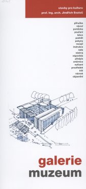 Galerie, muzeum :stavby pro kulturu