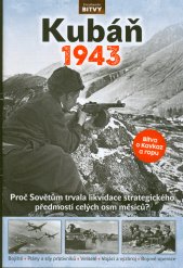 Kubáň 1943 :proč Sovětům trvala likvidace strategického předmostí celých osm měsíců?