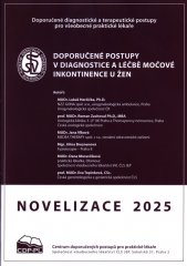 Doporučené postupy v diagnostice a léčbě močové inkontinence u žen :doporučený diagnostický a terapeutický postup pro všeobecné praktické lékaře 2025