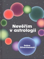 Nevěřím v astrologii