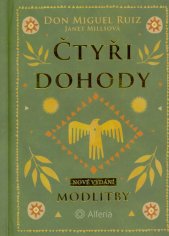 Čtyři dohody :modlitby