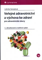 Veřejné zdravotnictví a výchova ke zdraví :pro zdravotnické obory