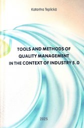 Tools and methods of quality management in the context of Industry 5.0
